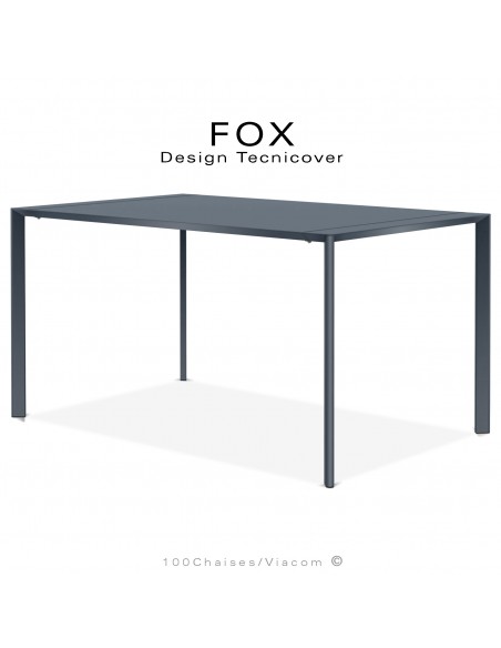 Table repas rectangulaire FOX, structure acier galvanisé peinture poudre anthracite, plateau 140x90 cm.