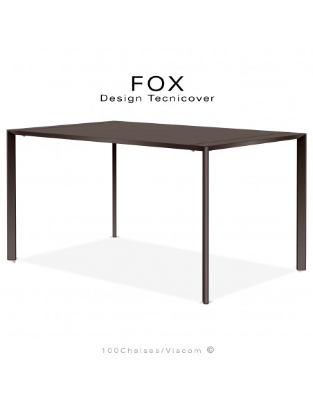 Table repas rectangulaire FOX, structure acier galvanisé peinture poudre bronze, plateau 140x90 cm.