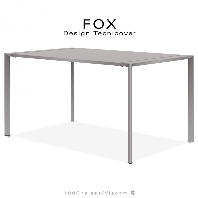 Table repas rectangulaire FOX, structure acier galvanisé peinture poudre gris Tourterelle, plateau 140x90 cm.